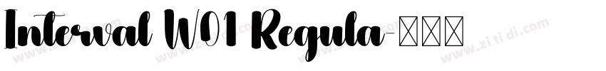 Interval W01 Regula字体转换 Interval W01 Regula字体转换